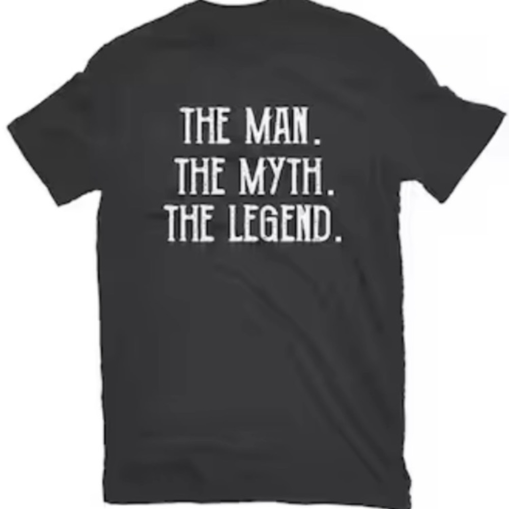 Man Myth Legend fun T-shirt